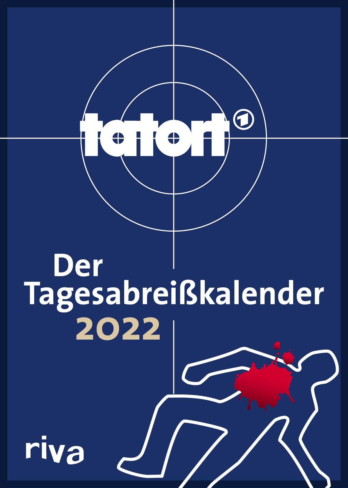 Tatort – Der Tagesabreißkalender 2022: Der offizielle Kalender zur beliebten Kult-Krimireihe im Ersten. Das perfekte Geschenk für alle Tatort-Fans Film, Art & Culture