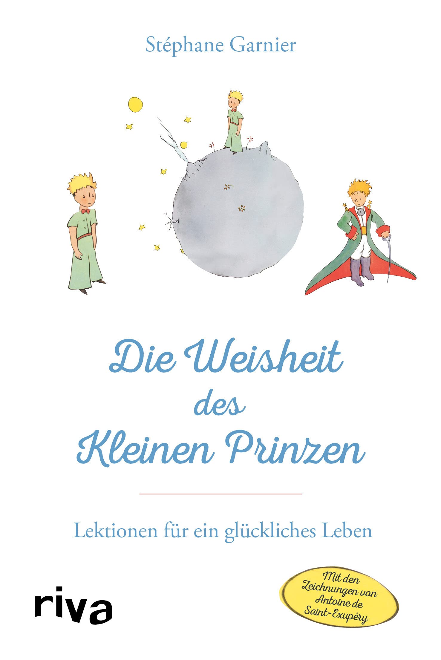 Die Weisheit des Kleinen Prinzen Social Sciences