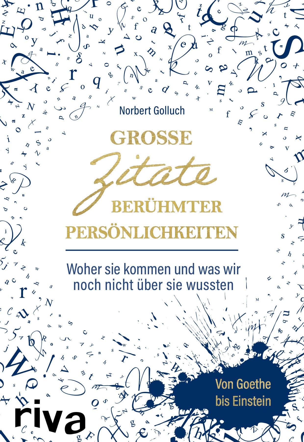 Große Zitate berühmter Persönlichkeiten – exklusive Amazon-Ausgabe: Woher sie kommen und was wir noch nicht über sie wussten book