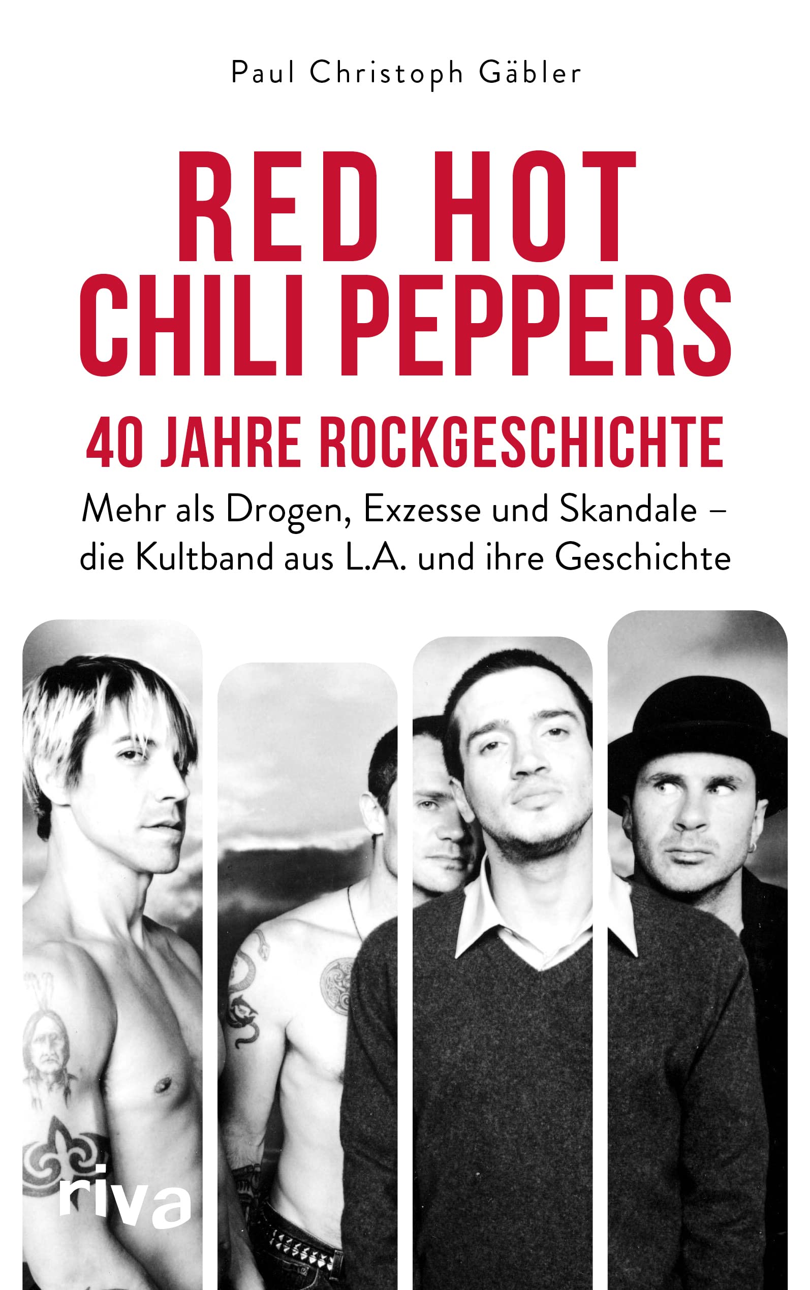 Red Hot Chili Peppers - 40 Jahre Rockgeschichte Pop culture