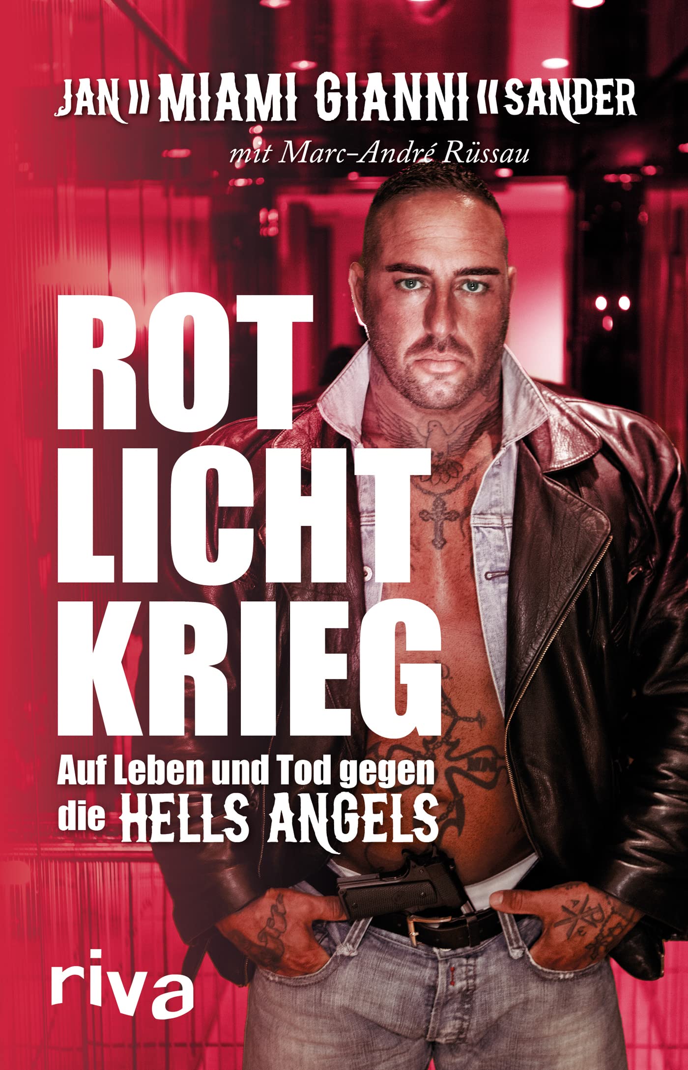 Rotlichtkrieg: Auf Leben und Tod gegen die Hells Angels Politics & Society