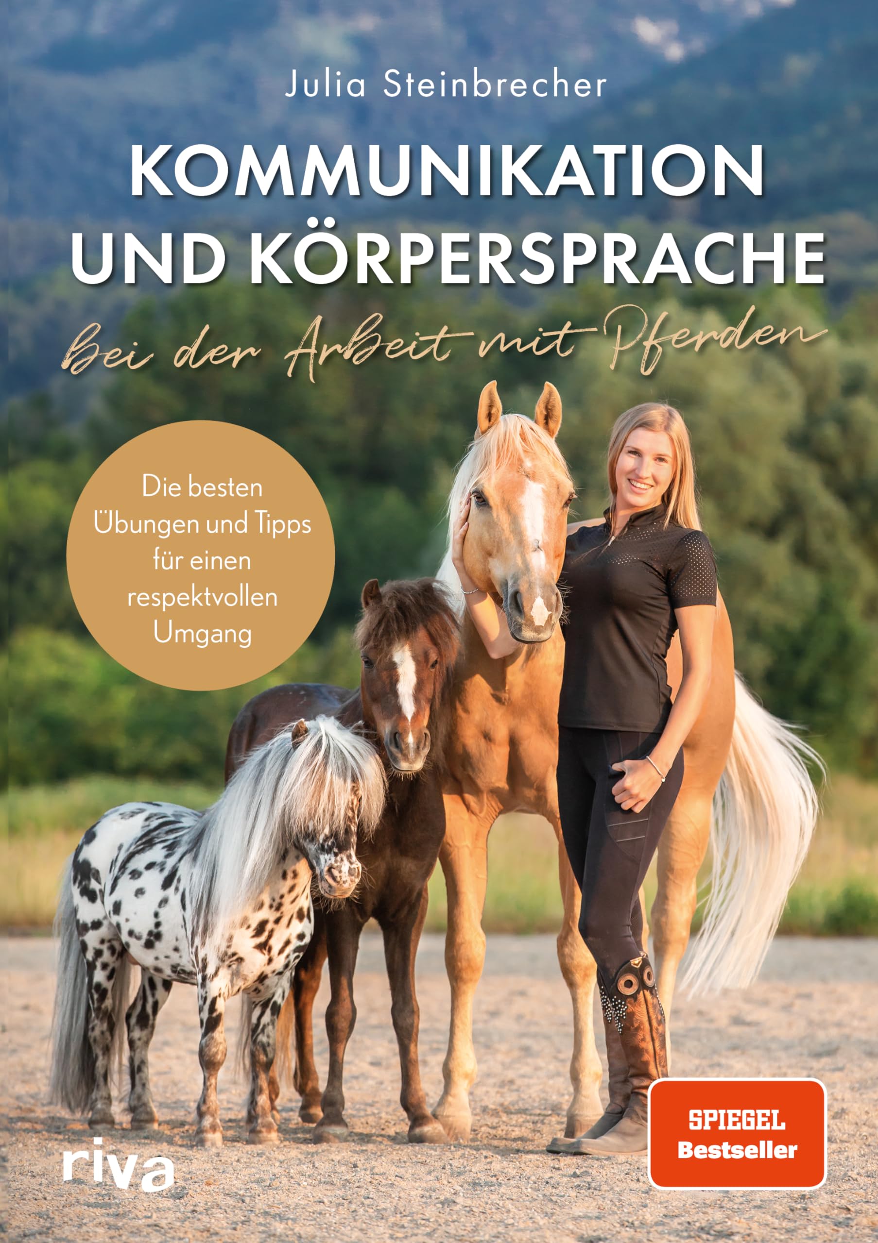 Kommunikation und Körpersprache bei der Arbeit mit Pferden: Die besten Übungen und Tipps für einen respektvollen Umgang. Das perfekte Geschenk für Fans von Pferden und Ponys Pets