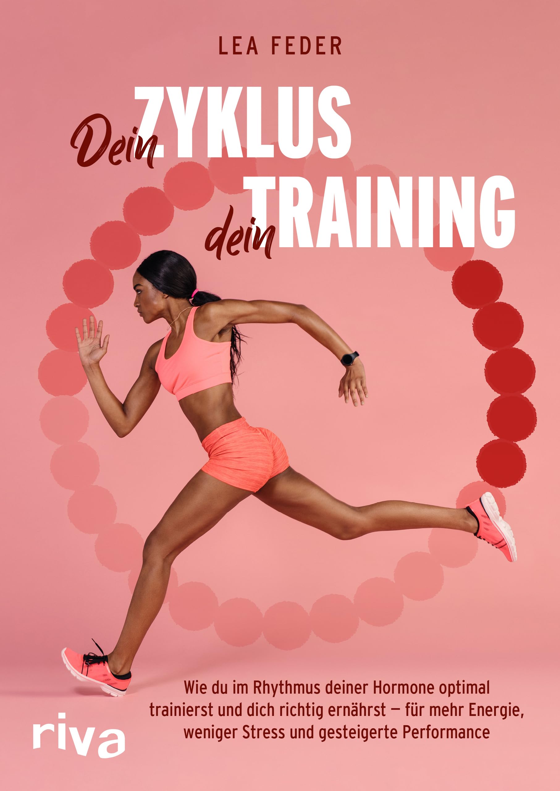 Dein Zyklus, dein Training Health, Nutrition & Fitness