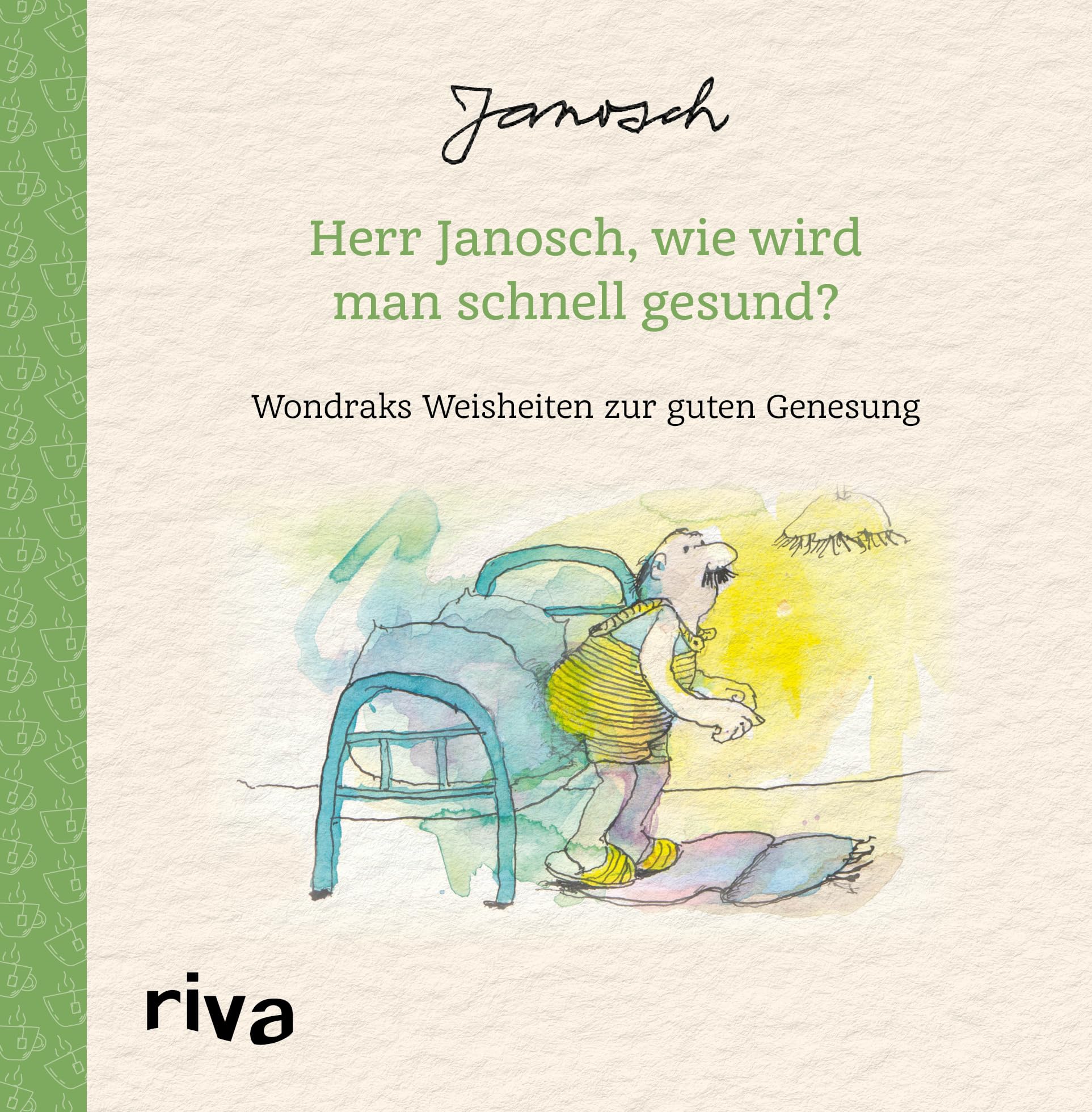 Product Image: Herr Janosch, wie wird man schnell gesund?