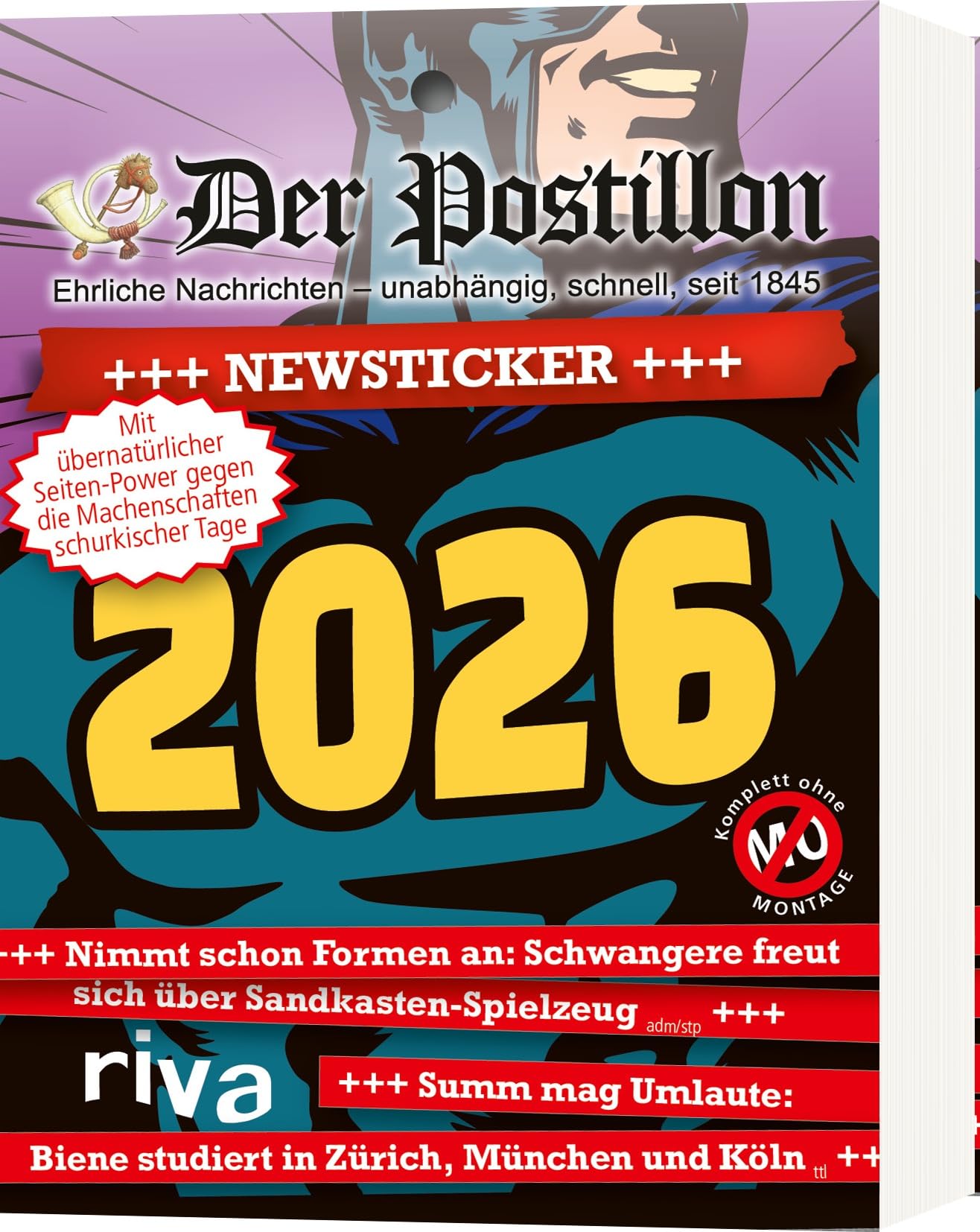 Der Postillon +++ Newsticker +++ 2026: Tagesabreißkalender | Das humorvolle Geschenk für Männer und Frauen. Für Fans des beliebten Online-Satire-Magazins Leisure, Home & Garden