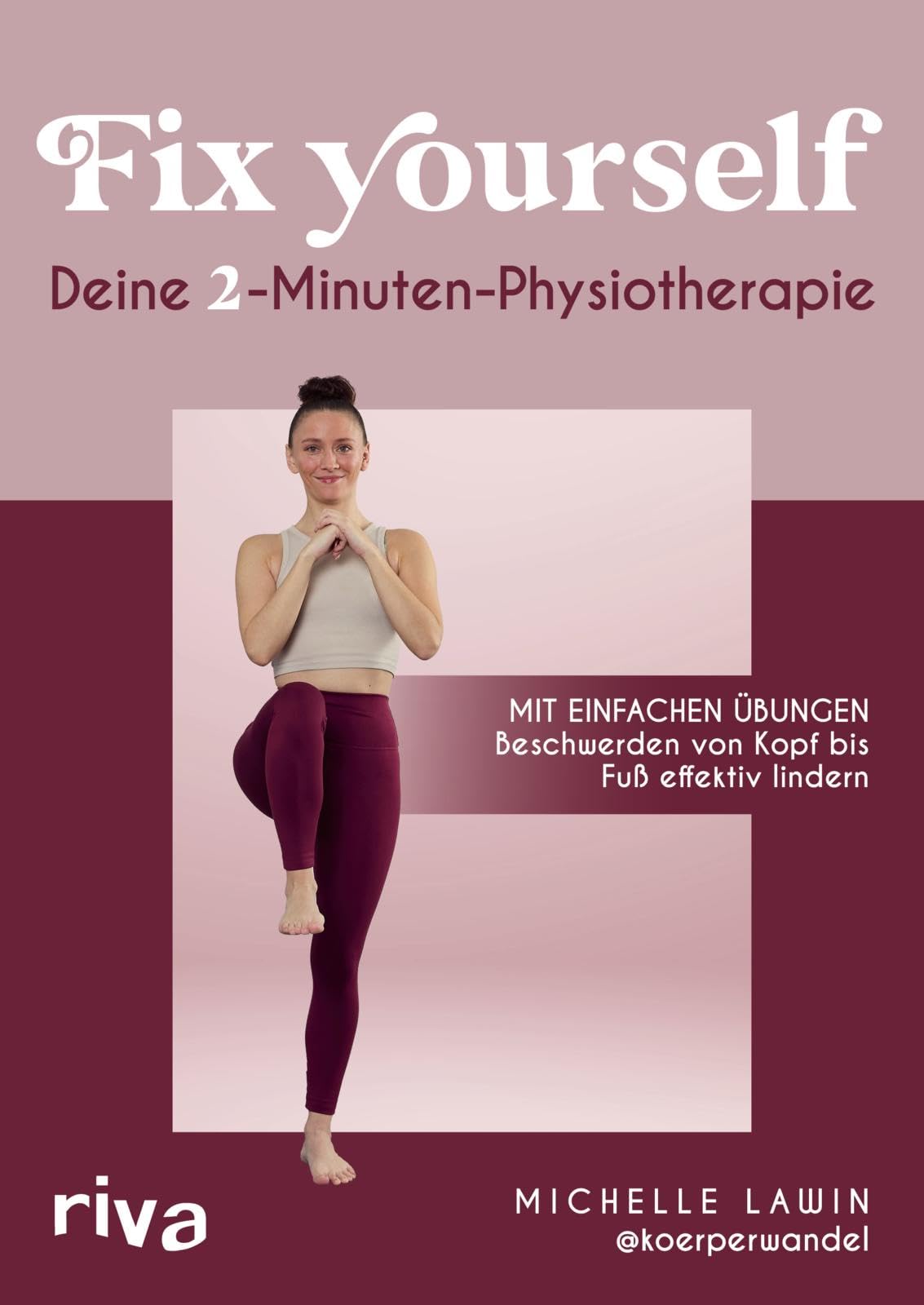 Fix yourself - Deine 2-Minuten-Physiotherapie Medicine