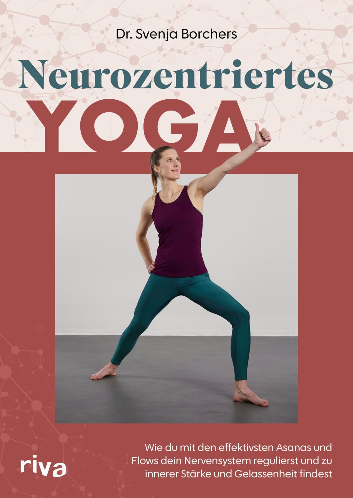 Neurozentriertes Yoga Natural Sciences