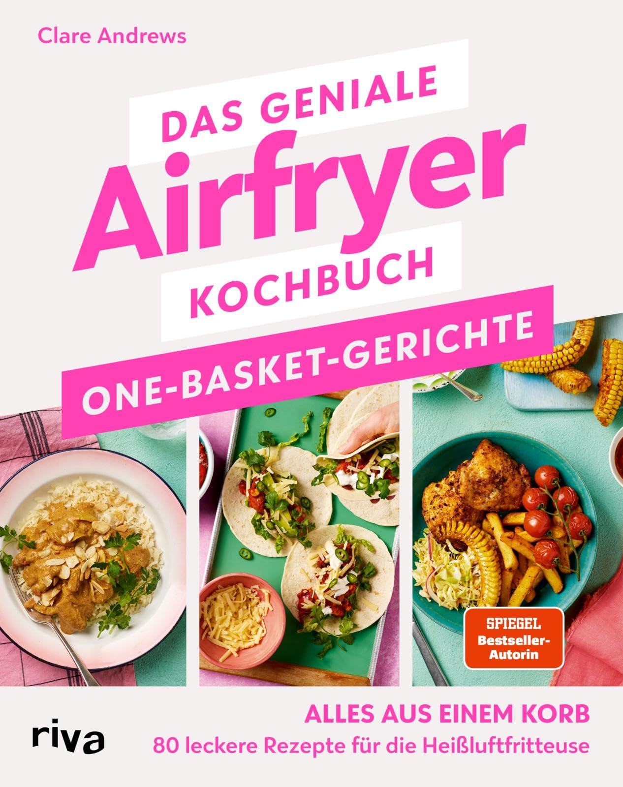 Das geniale Airfryer-Kochbuch: One-Basket-Gerichte Leisure, Home & Garden