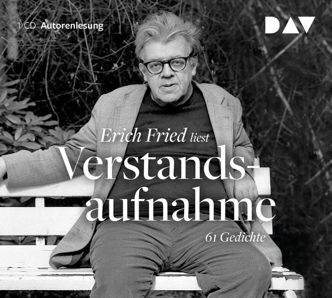 Verstandsaufnahme. 61 Gedichte: Autorenlesung mit Erich Fried (1 CD) Poetry