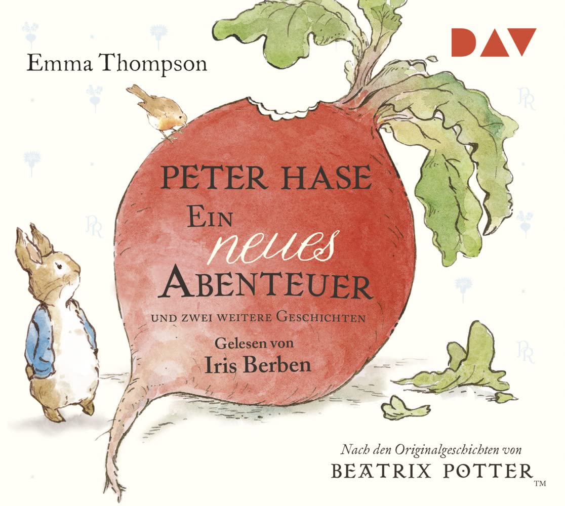 Peter Hase – Ein neues Abenteuer und zwei weitere Geschichten: Ungekürzte Lesungen mit Musik mit Iris Berben (1 CD) Novels & Short Stories