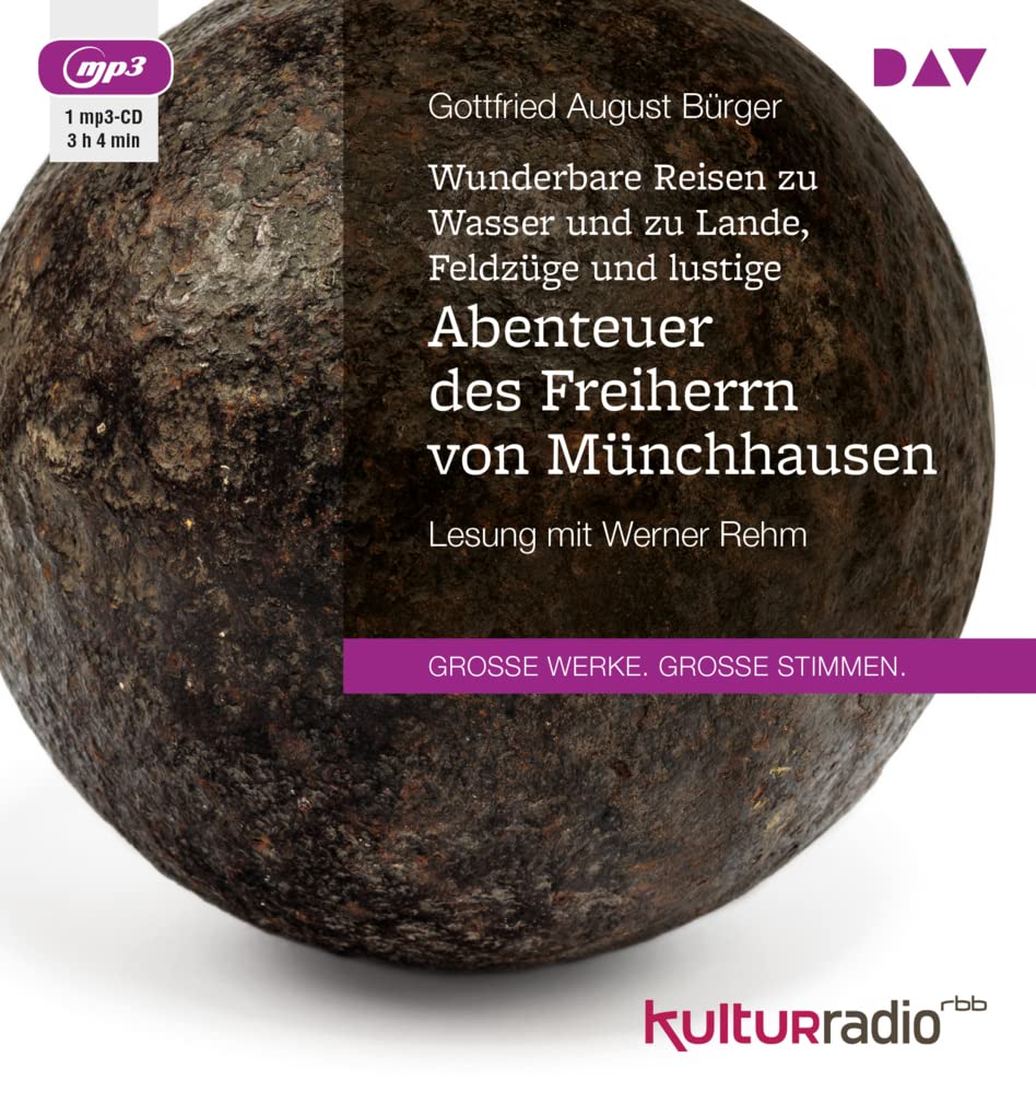 Wunderbare Reisen zu Wasser und zu Lande, Feldzüge und lustige Abenteuer des Freiherrn von Münchhausen: Lesung mit Werner Rehm (1 mp3-CD) Classics