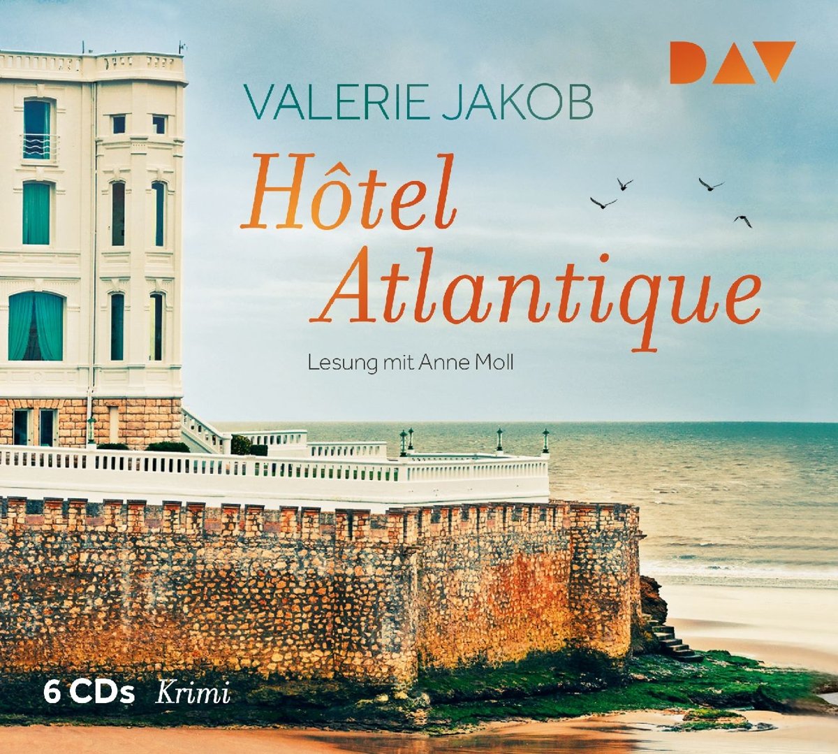 Hôtel Atlantique: Lesung mit Anne Moll (6 CDs) Contemporary literature