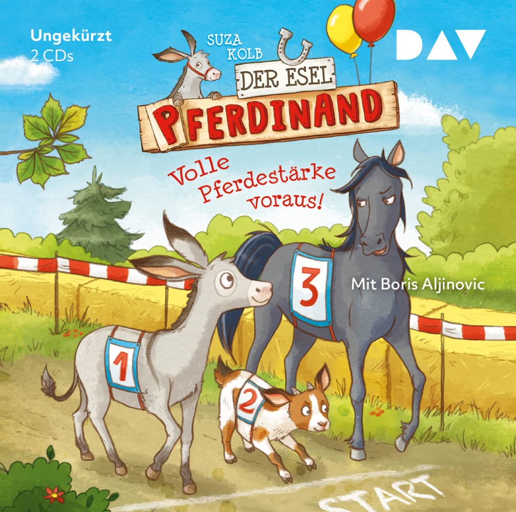 Der Esel Pferdinand – Teil 3: Volle Pferdestärke voraus!: Ungekürzte Lesung mit Boris Aljinovic (2 CDs) Novels & Short Stories