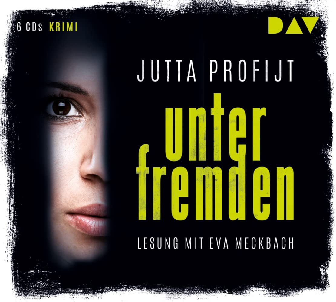 Unter Fremden: Lesung mit Eva Meckbach (6 CDs) Social Sciences