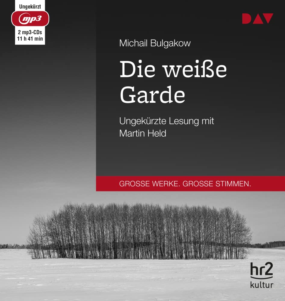 Die weiße Garde: Ungekürzte Lesung mit Martin Held (2 mp3-CDs) Classics