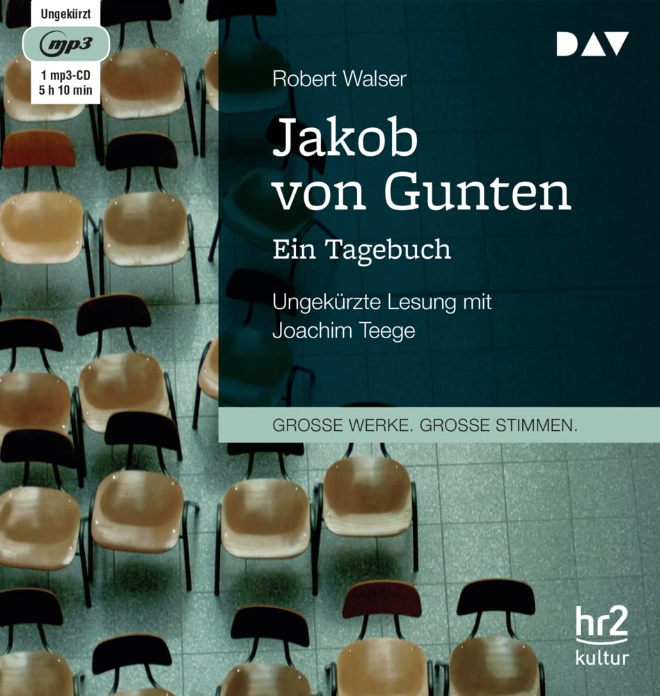 Jakob von Gunten. Ein Tagebuch Classics