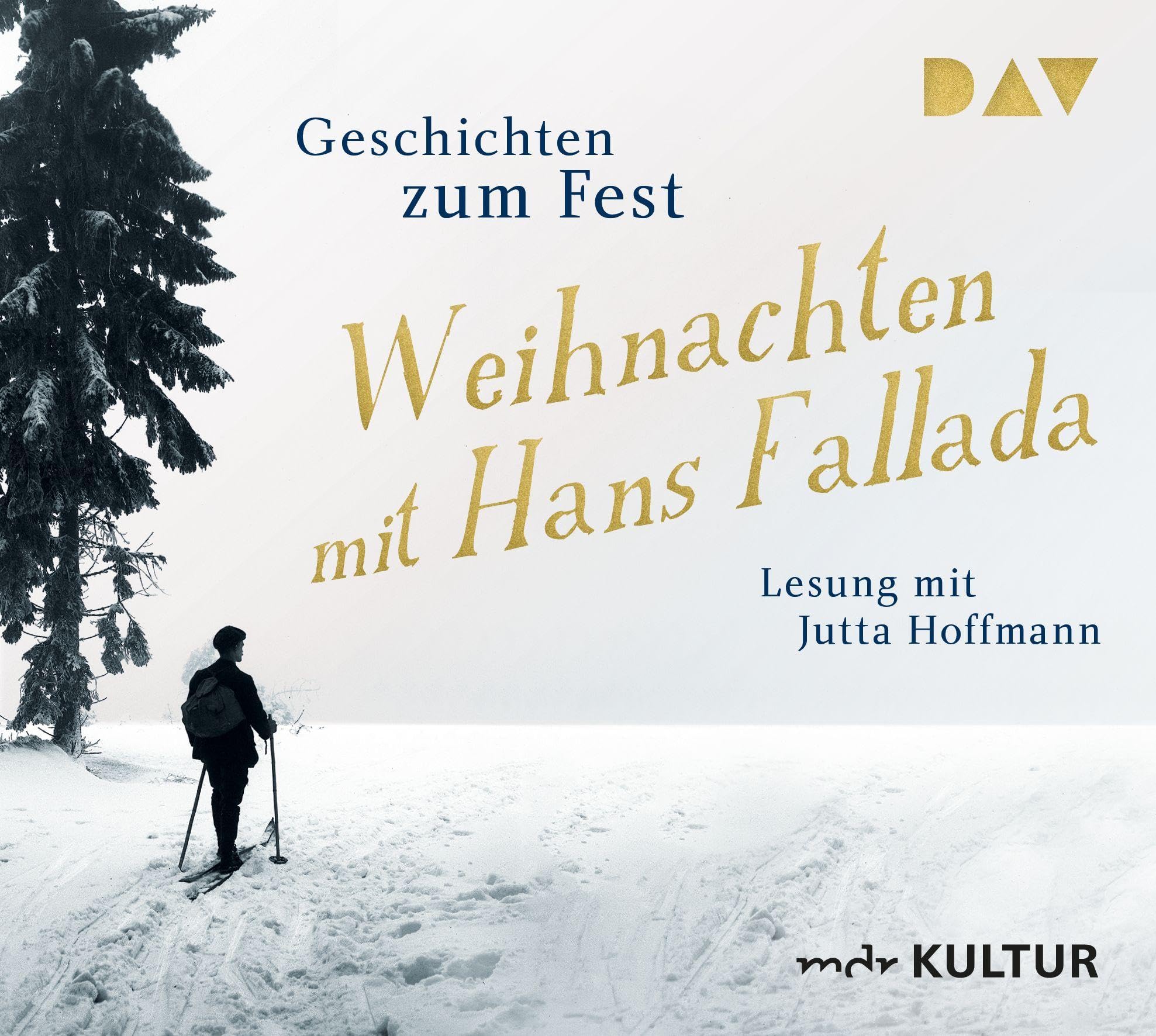 Weihnachten mit Hans Fallada. Geschichten zum Fest Essays & Short Stories