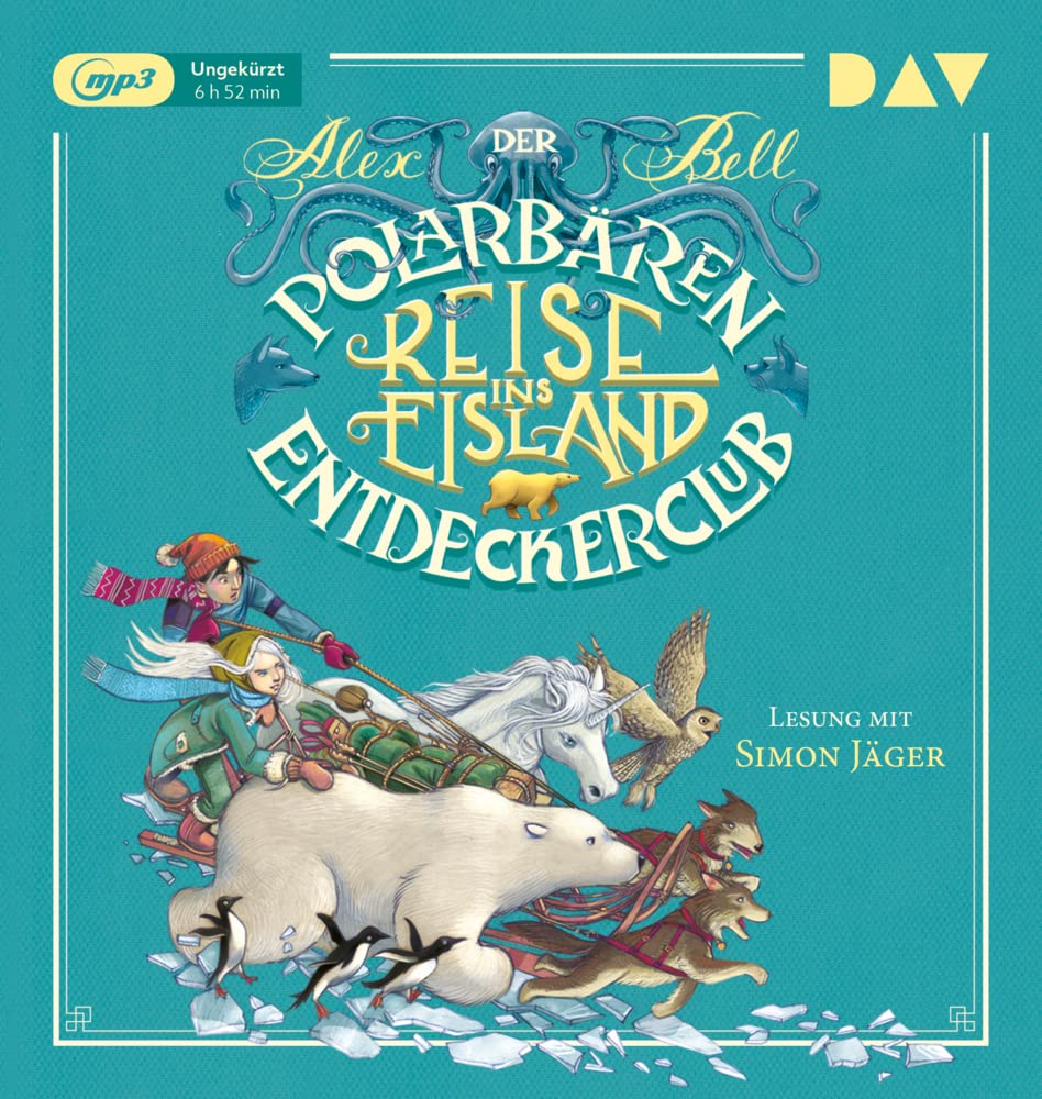 Der Polarbären-Entdeckerclub – Teil 1: Reise ins Eisland: Ungekürzte Lesung mit Musik mit Simon Jäger (1 mp3-CD) Novels & Short Stories