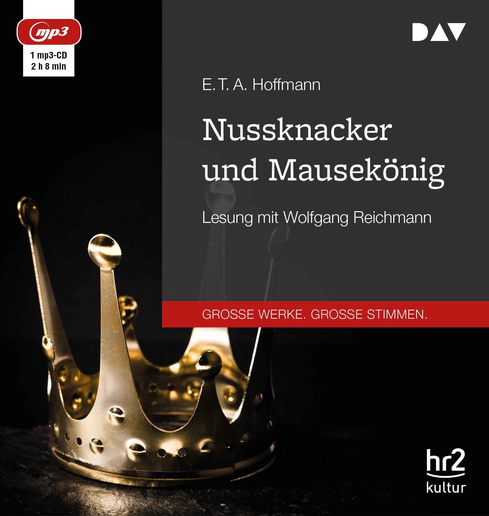 Nussknacker und Mausekönig: Ungekürzte Lesung mit Wolfgang Reichmann (1 mp3-CD) Classics