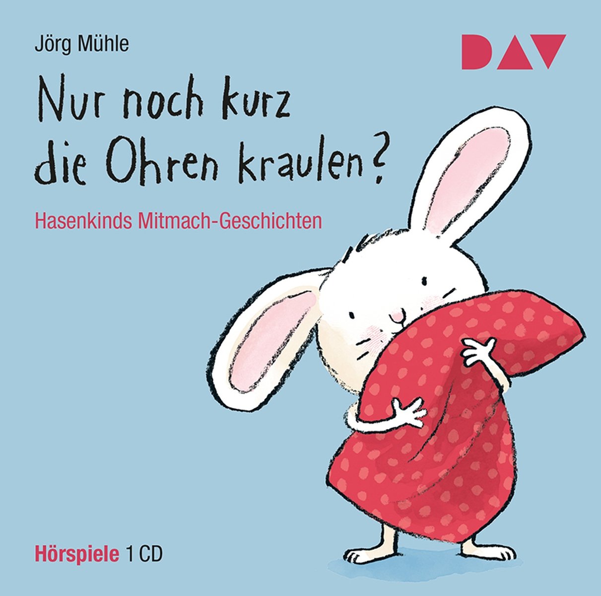 Nur noch kurz die Ohren kraulen? Hasenkinds Mitmach-Geschichten: Hörspiele (1 CD) Non-fiction