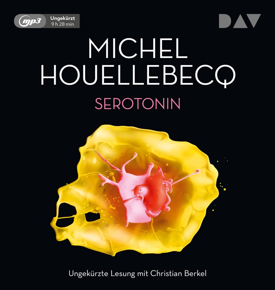 Serotonin: Ungekürzte Lesung mit Christian Berkel (1 mp3-CD) (Michel Houellebecq) Contemporary literature