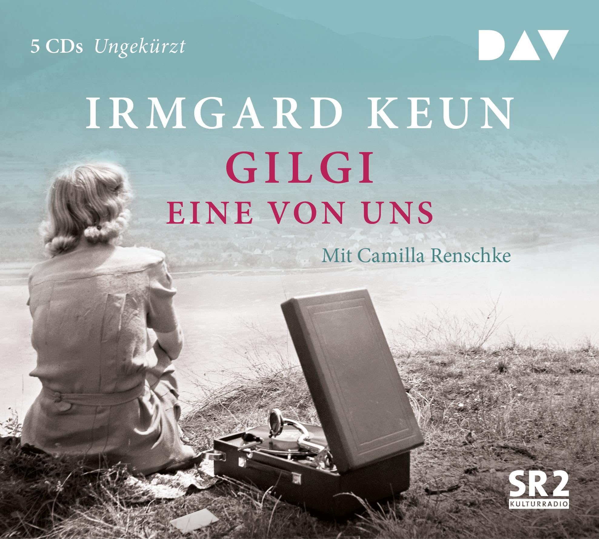 Gilgi – eine von uns: Ungekürzte Lesung mit Camilla Renschke (5 CDs) (Irmgard Keun) Classics