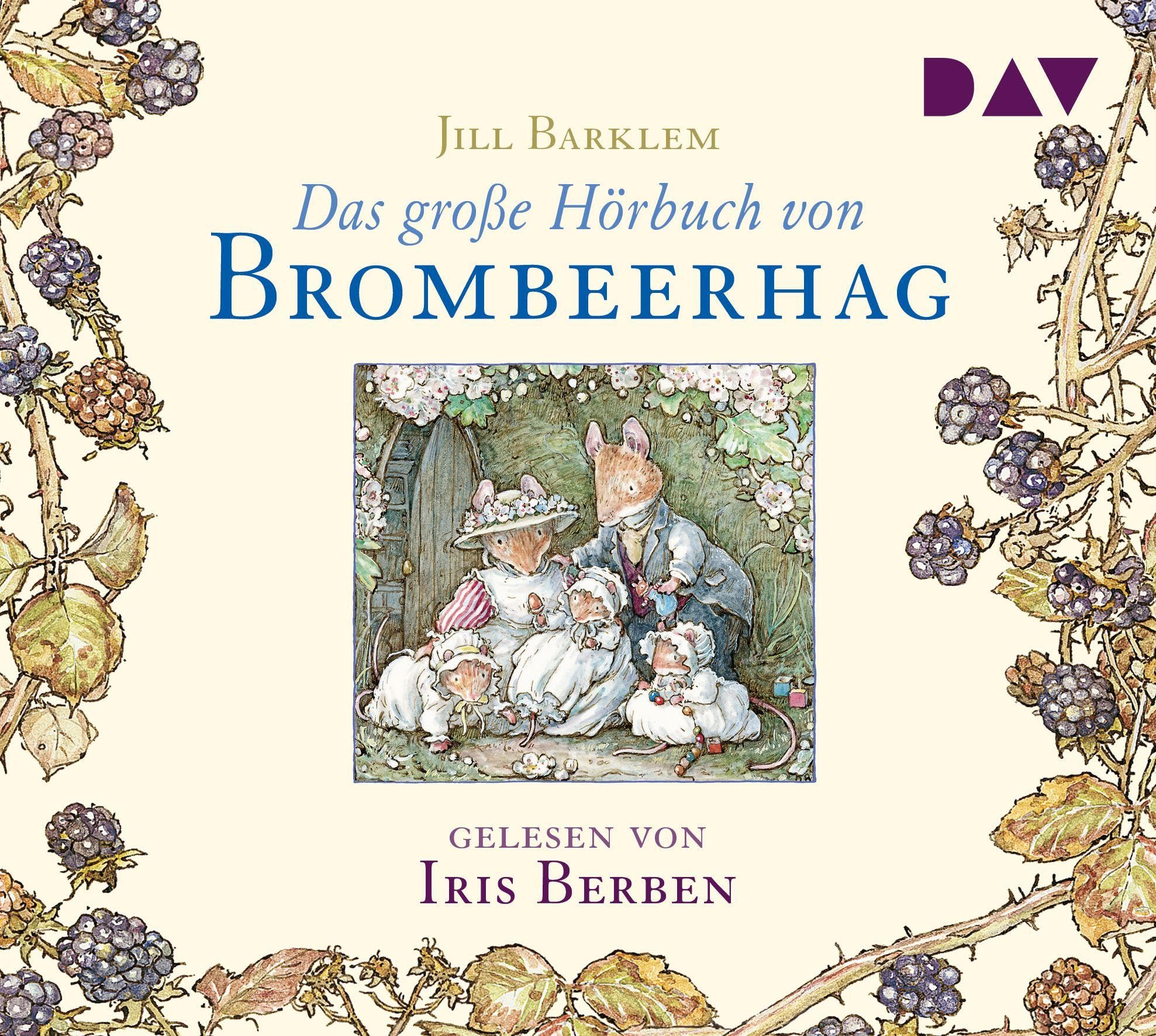 Das große Hörbuch von Brombeerhag: Ungekürzte Lesung mit Musik mit Iris Berben (2 CDs) Partnership & Love