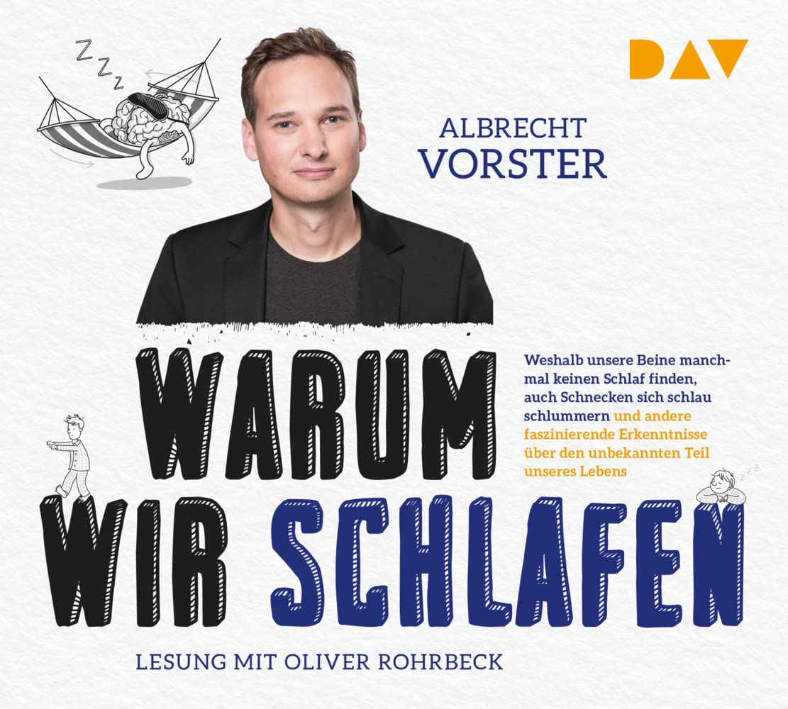 Warum wir schlafen – Faszinierende Erkenntnisse über den unbekannten Teil unseres Lebens: Lesung mit Oliver Rohrbeck (4 CDs) Medicine