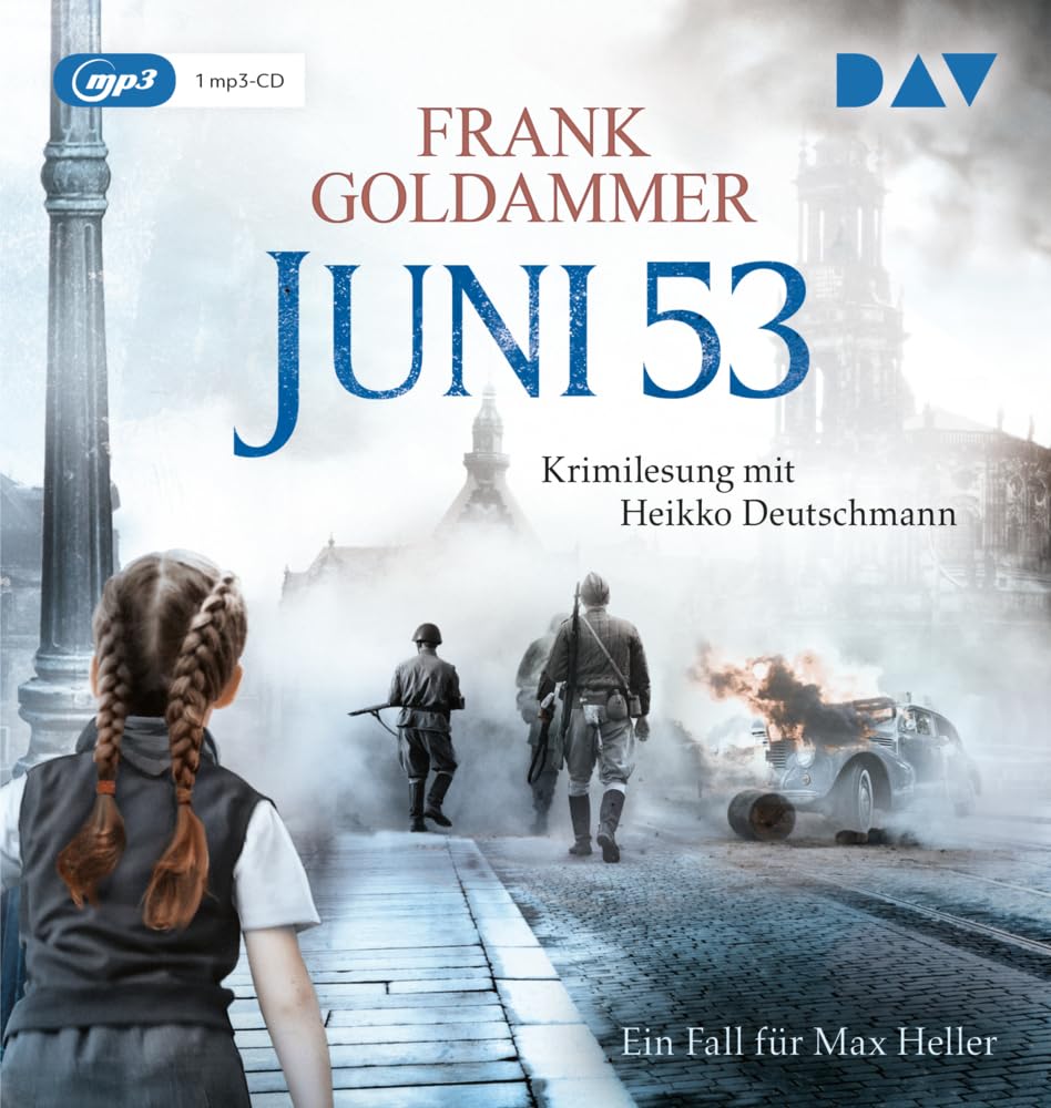 Juni 53. Ein Fall für Max Heller: Lesung mit Heikko Deutschmann (1 mp3-CD) Historical Fiction