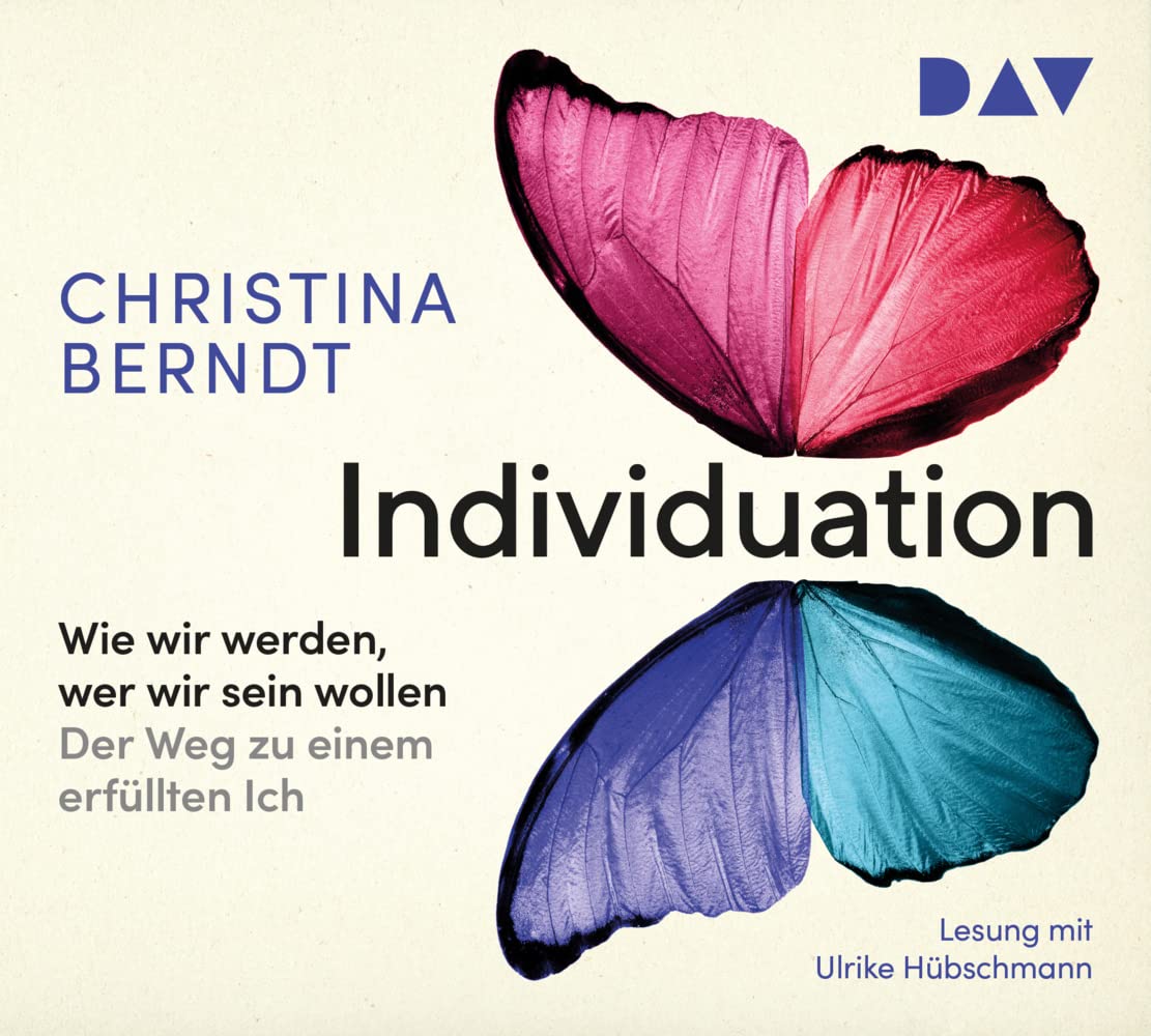 Individuation. Wie wir werden, wer wir sein wollen. Der Weg zu einem erfüllten Ich: Lesung mit Ulrike Hübschmann (4 CDs) Psychology