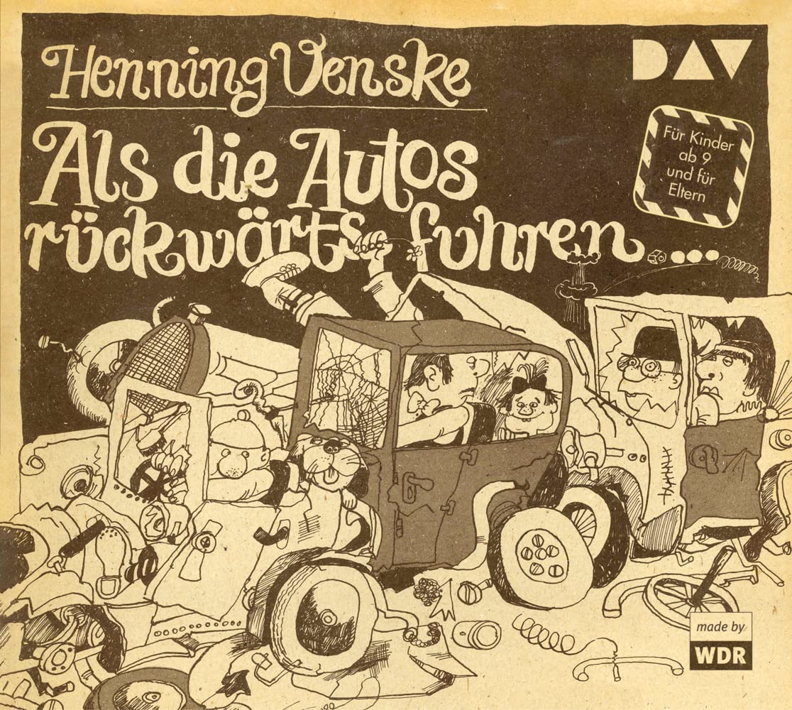 Als die Autos rückwärts fuhren …: Hörspiel mit Henning Venske, Ursula Vogel u.v.a. (1 CD) Novels & Short Stories