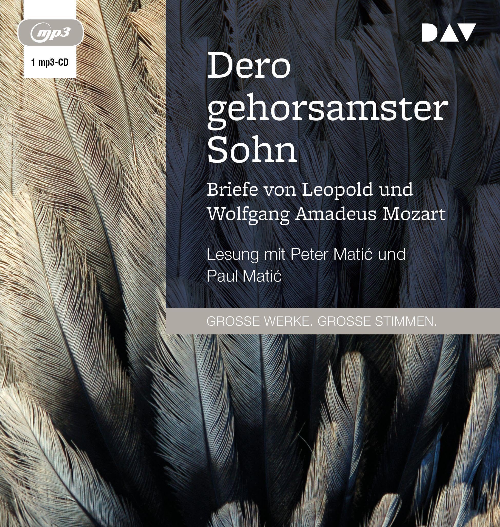 Dero gehorsamster Sohn. Briefe von Leopold und Wolfgang Amadeus Mozart Essays & Short Stories