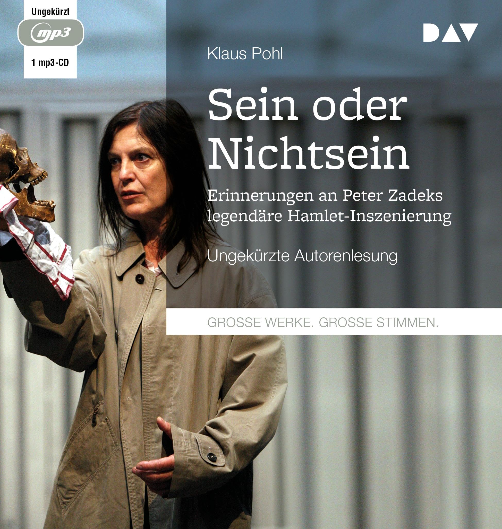 "Sein oder Nichtsein". Erinnerungen an Peter Zadeks legendäre Hamlet-Inszenierung: Ungekürzte Autorenlesung (1 mp3-CD) Personalities