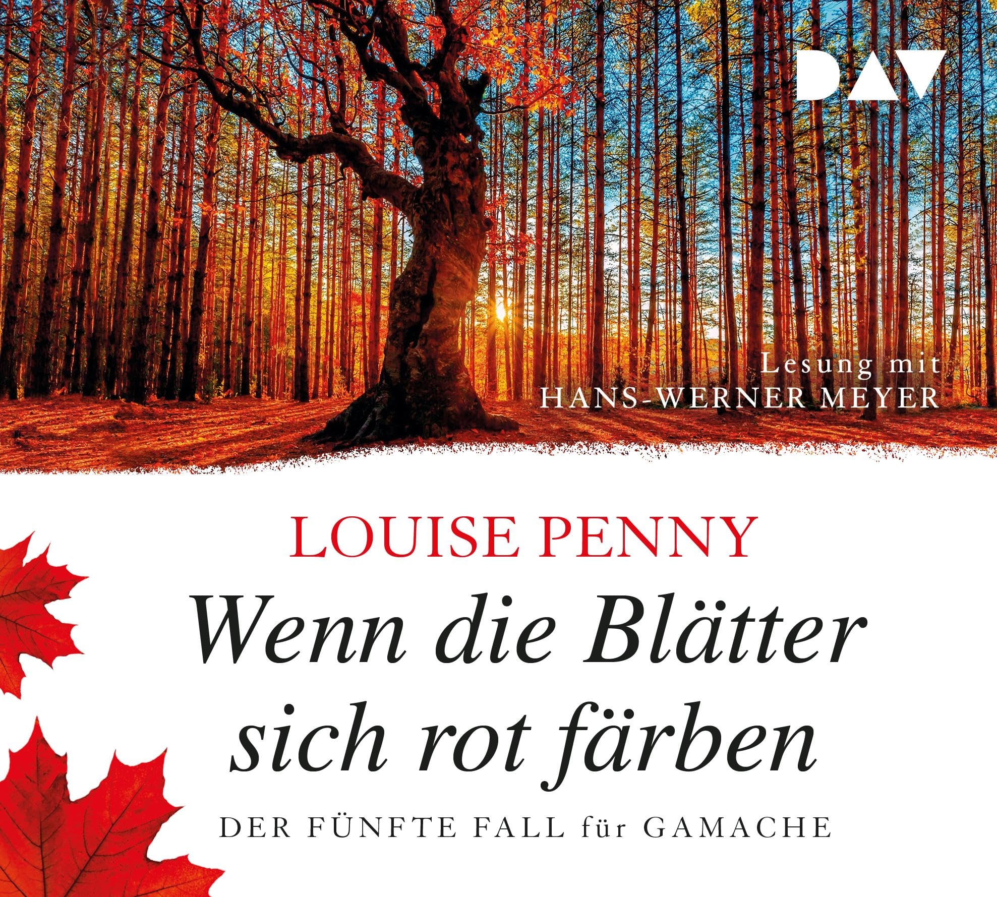 Wenn die Blätter sich rot färben. Der fünfte Fall für Gamache Contemporary literature