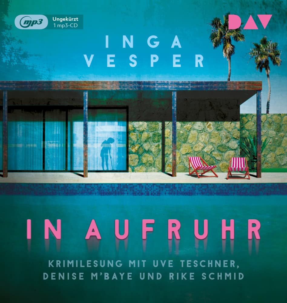 In Aufruhr: Ungekürzte Lesung mit Uve Teschner, Denise M’Baye und Rike Schmid (1 mp3-CD) Contemporary literature