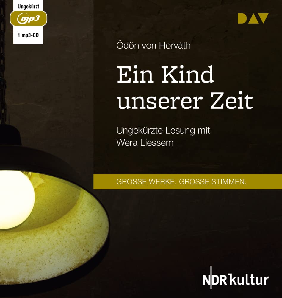 Ein Kind unserer Zeit: Ungekürzte Lesung mit Wera Liessem (1 mp3-CD) Classics