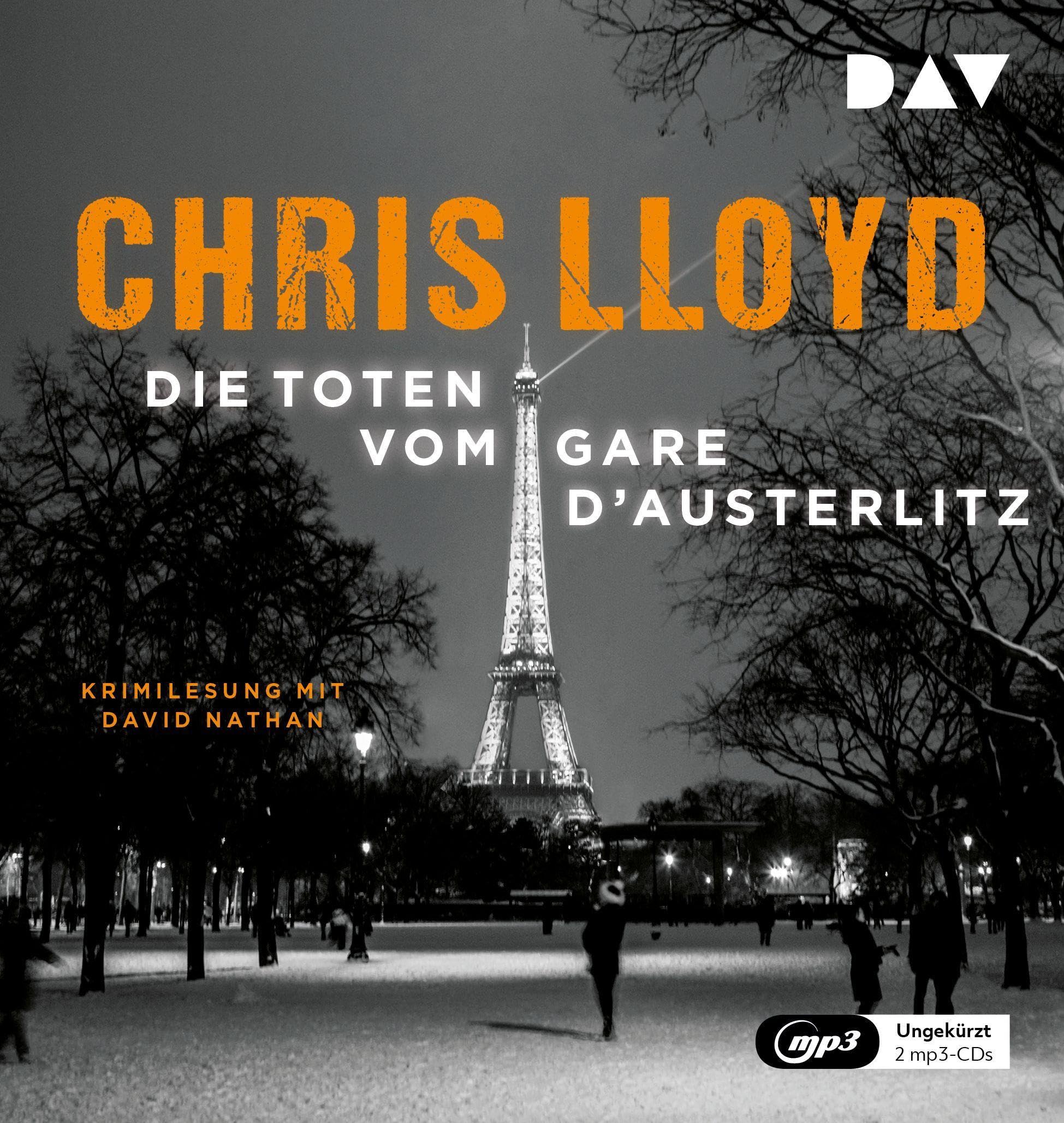 Die Toten vom Gare d‘Austerlitz: Ungekürzte Lesung mit David Nathan (2 mp3-CDs) Historical Fiction