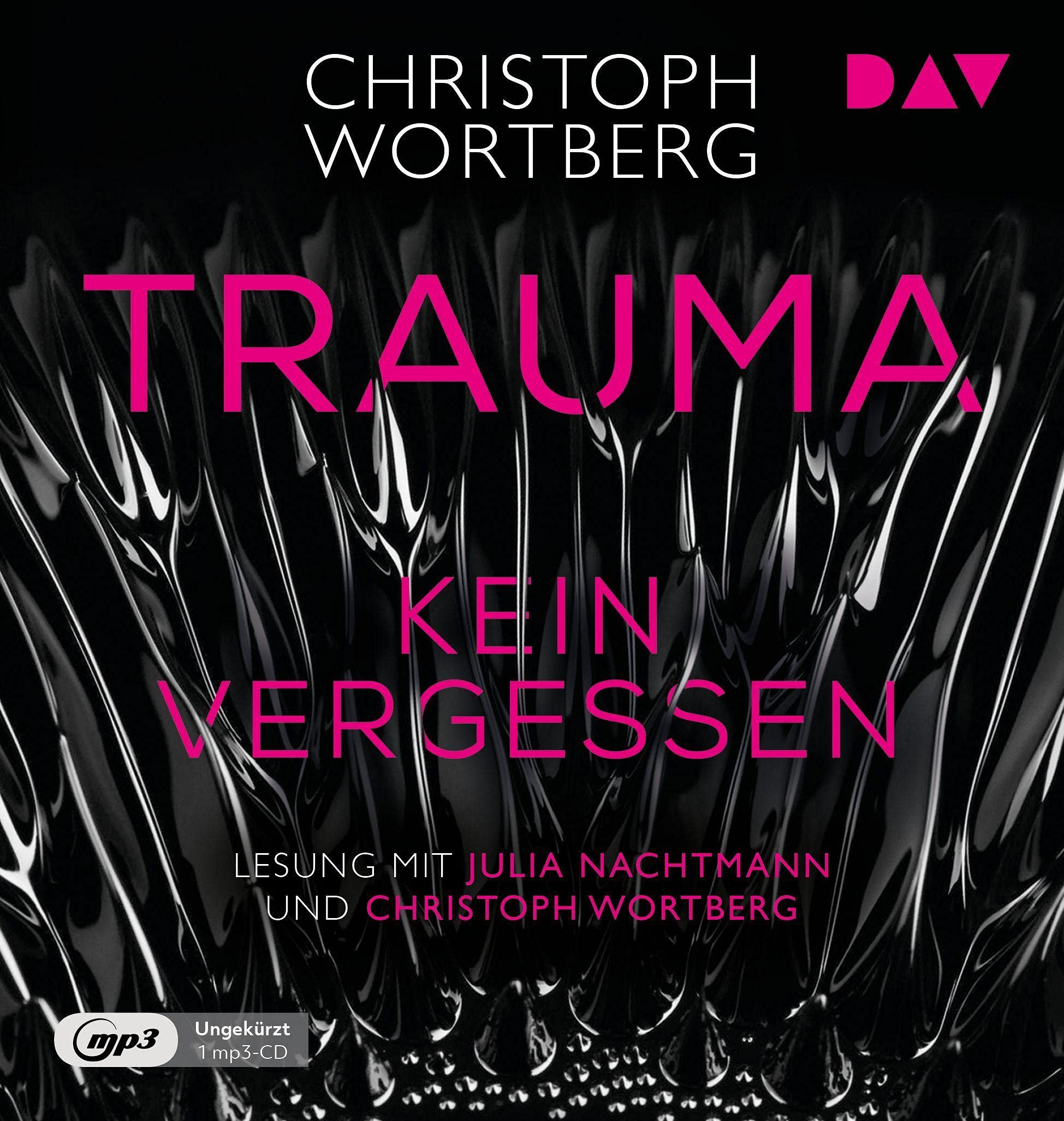 Trauma – Kein Vergessen. Katja Sands zweiter Fall: Ungekürzte Lesung mit Julia Nachtmann und Christoph Wortberg (1 mp3-CD) (Die Trauma-Trilogie) Contemporary literature