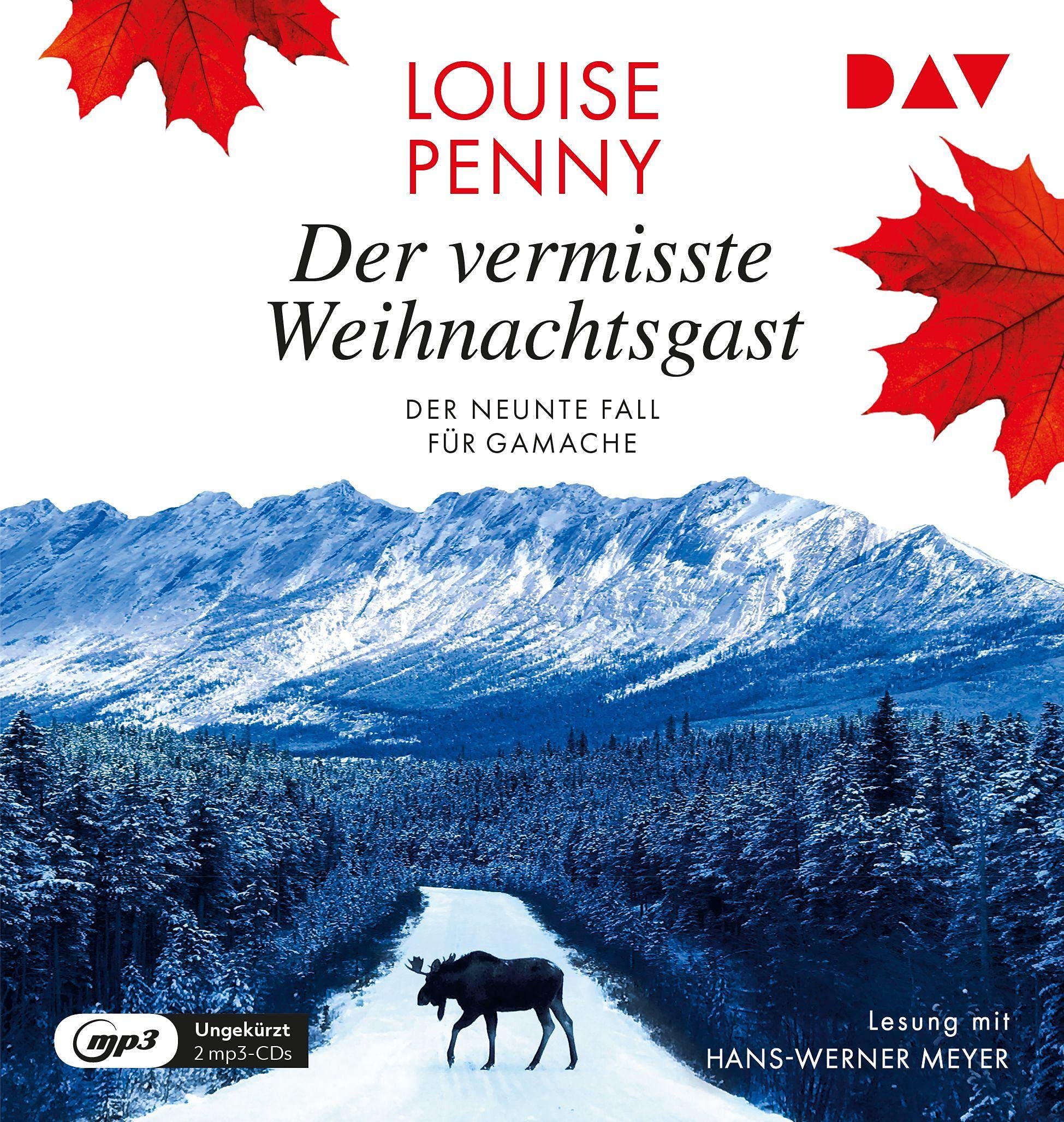 Der vermisste Weihnachtsgast. Der neunte Fall für Gamache: Ungekürzte Lesung mit Hans-Werner Meyer (2 mp3-CDs) (Ein Fall für Gamache) Contemporary literature