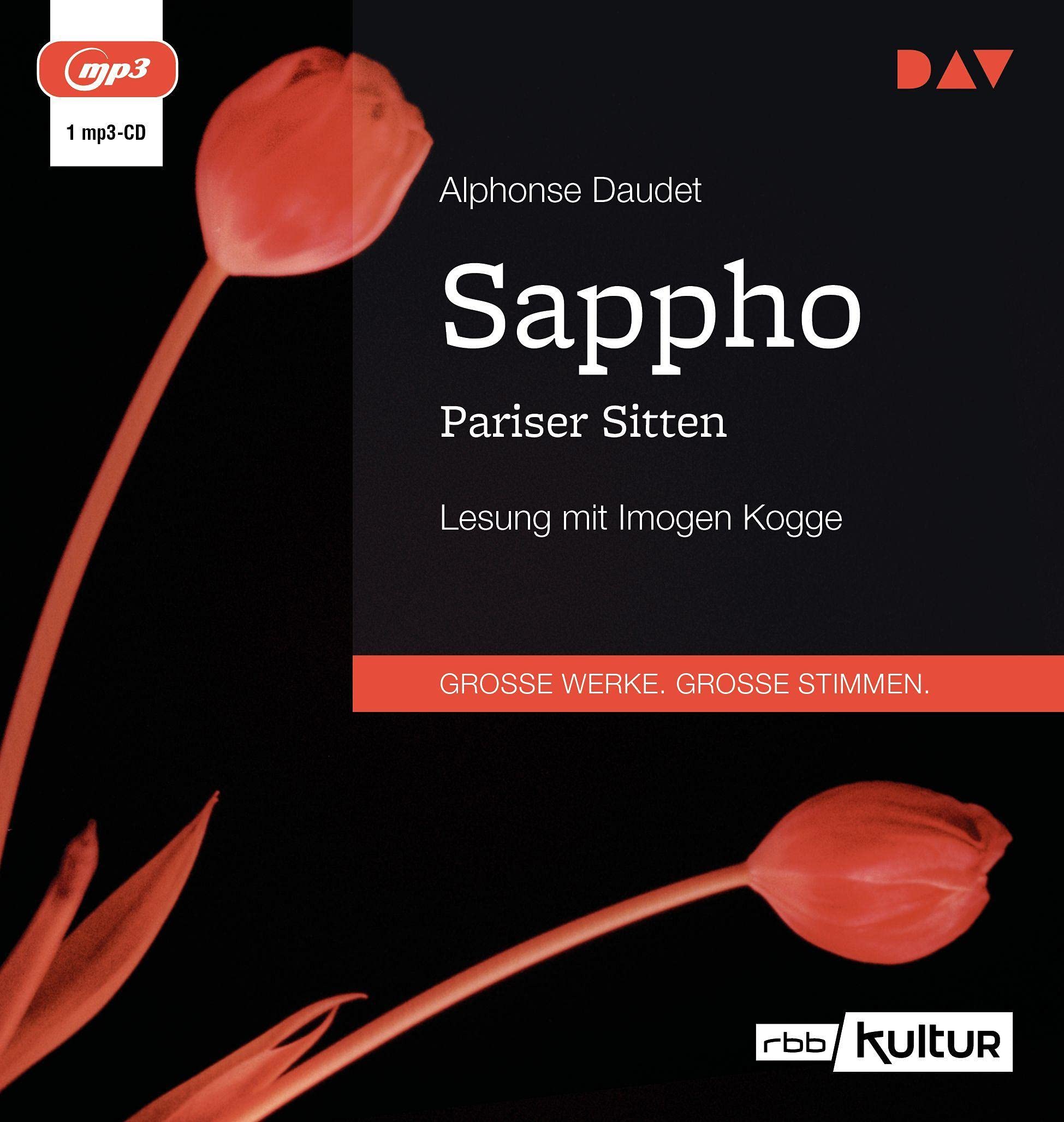 Sappho. Pariser Sitten: Lesung mit Imogen Kogge (1 mp3-CD) Classics