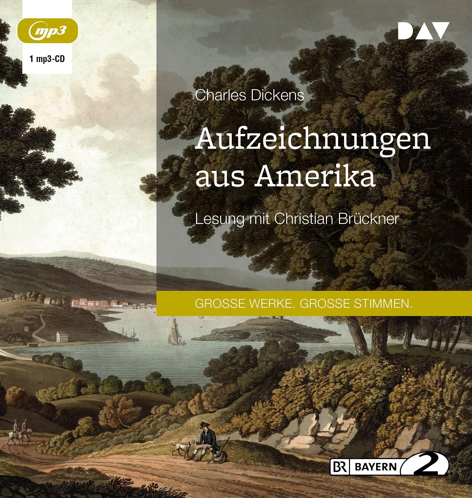 Aufzeichnungen aus Amerika: Lesung mit Christian Brückner (1 mp3-CD) Classics
