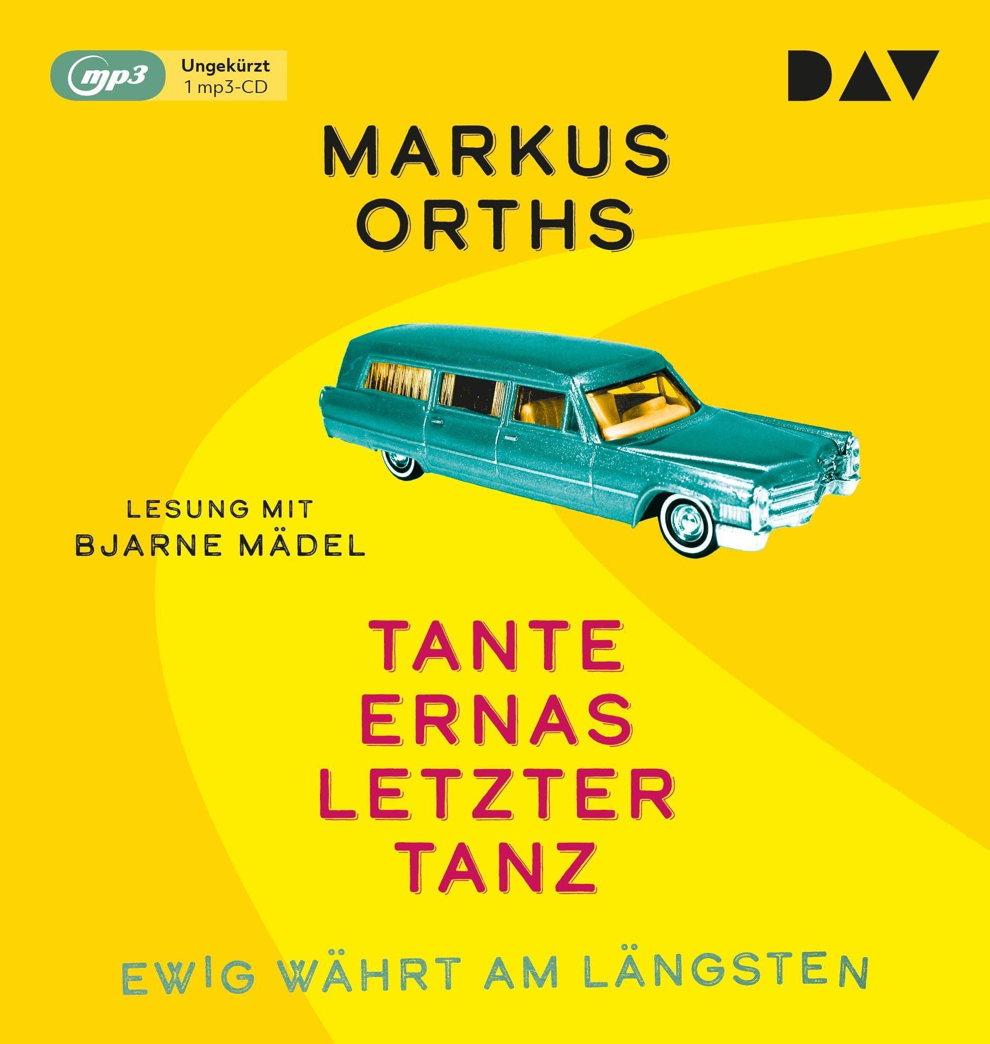 Ewig währt am längsten – Tante Ernas letzter Tanz: Ungekürzte Lesung mit Bjarne Mädel (1 mp3-CD) (Neues aus Niederkrüchten) Contemporary literature Books