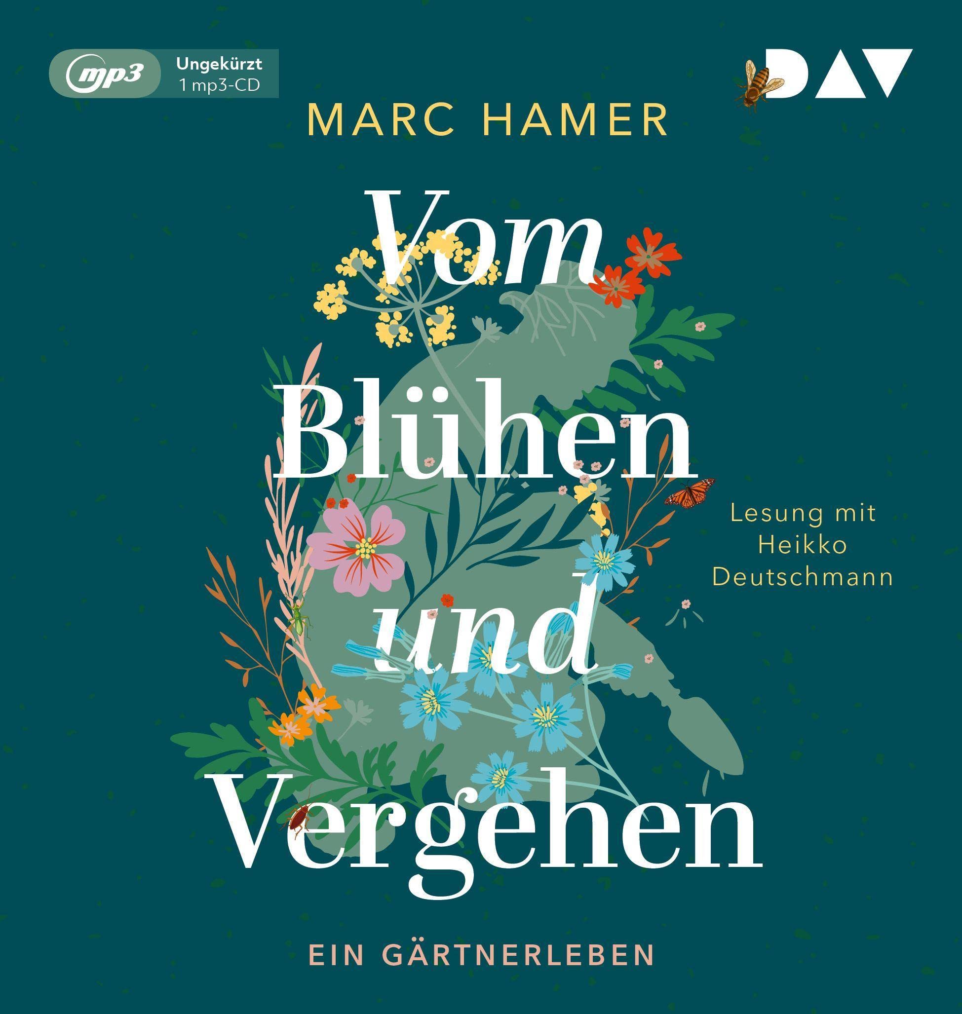 Vom Blühen und Vergehen. Ein Gärtnerleben: Ungekürzte Lesung mit Heikko Deutschmann (1 mp3-CD) Philosophy