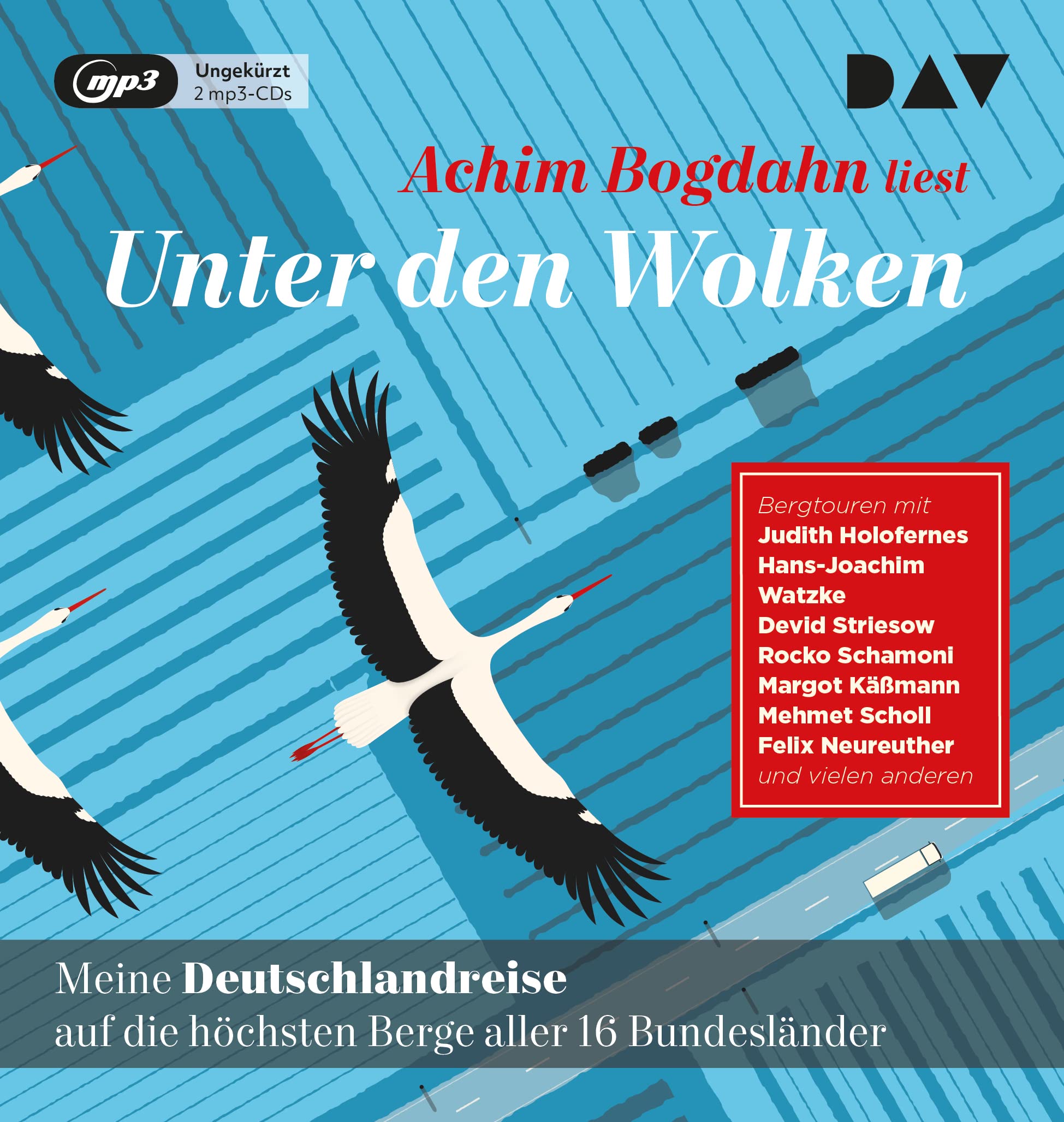 Unter den Wolken. Meine Deutschlandreise auf die höchsten Berge aller 16 Bundesländer: Ungekürzte Autorenlesung (2 mp3-CDs) Essays & Short Stories