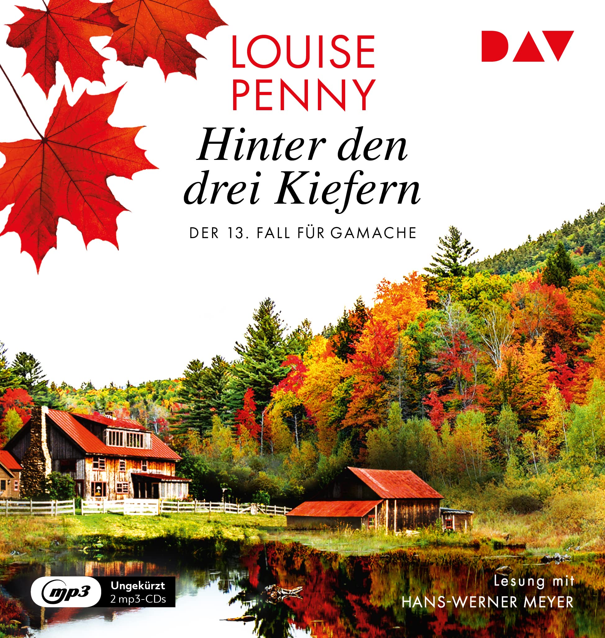 Hinter den drei Kiefern. Der 13. Fall für Gamache Contemporary literature