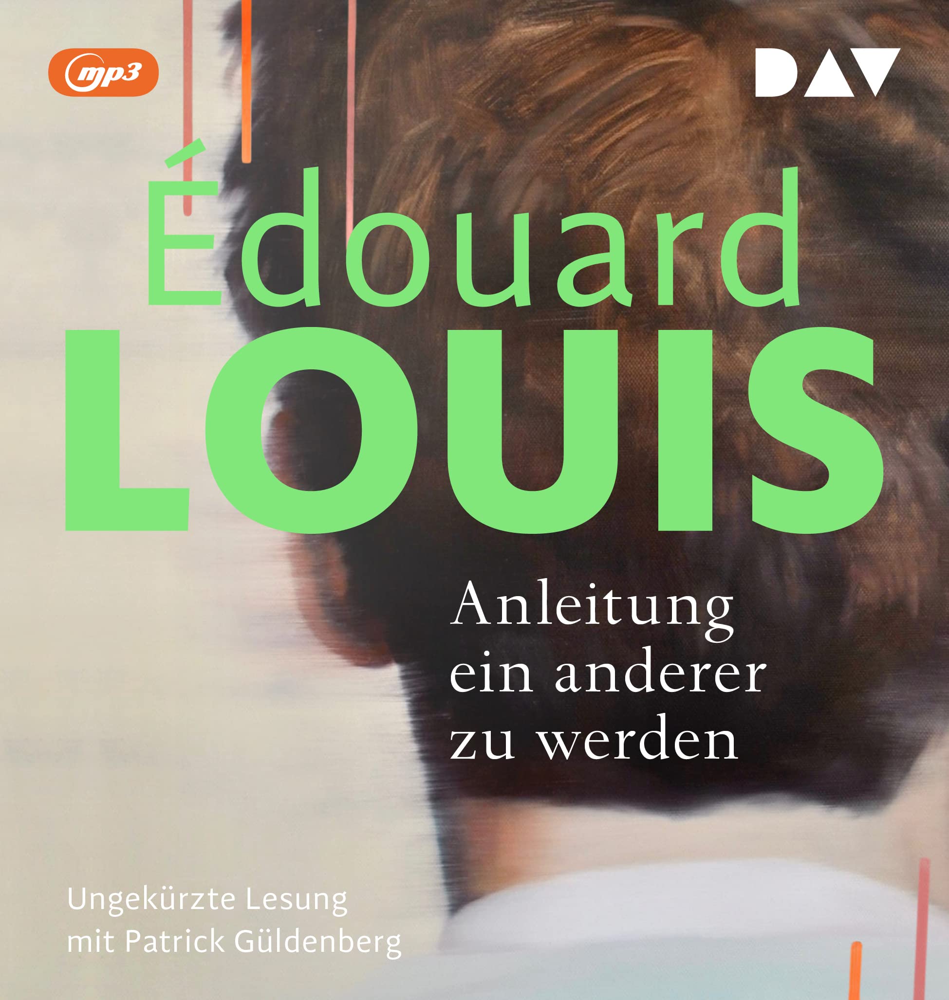 Anleitung ein anderer zu werden: Ungekürzte Lesung mit Patrick Güldenberg (1 mp3-CD) Contemporary literature