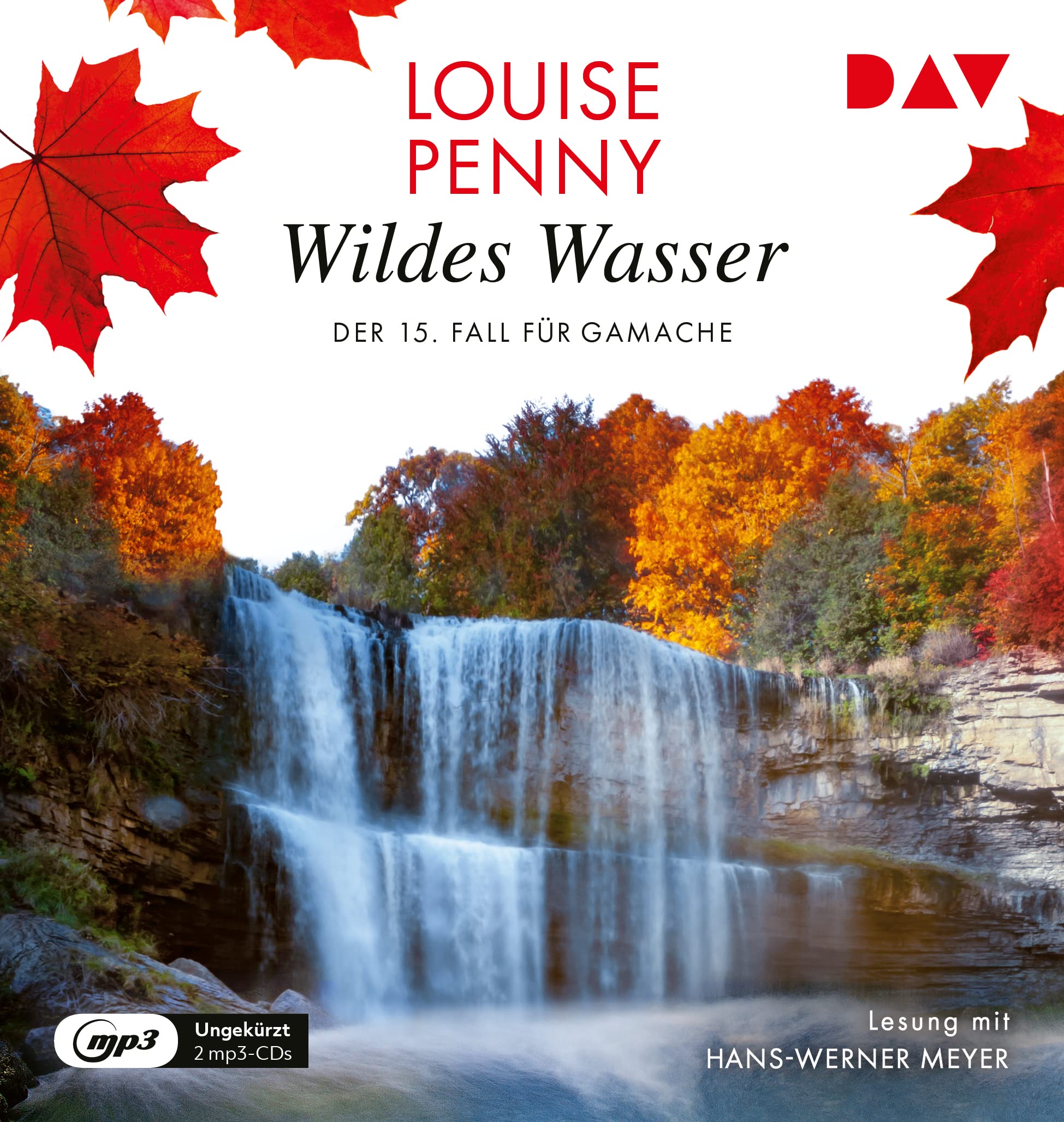 Wildes Wasser. Der 15. Fall für Gamache: Ungekürzte Lesung mit Hans-Werner Meyer (2 mp3-CDs) (Ein Fall für Gamache) Contemporary literature