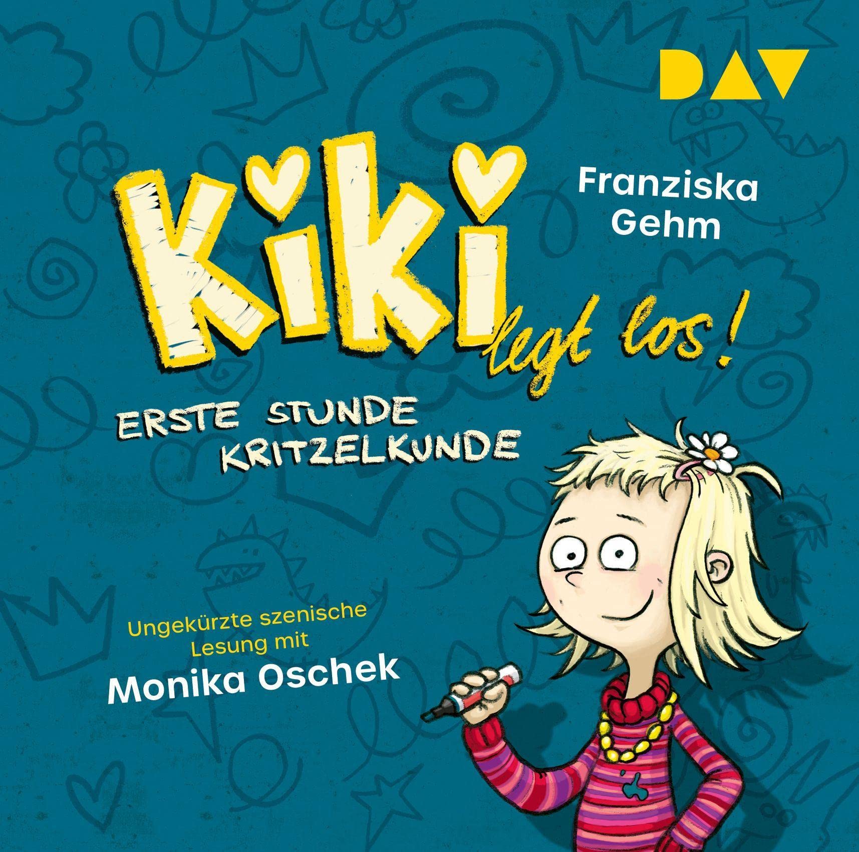 Kiki legt los! – Teil 1: Erste Stunde Kritzelkunde: Ungekürzte szenische Lesung mit Musik mit Monika Oschek (1 CD) Novels & Short Stories