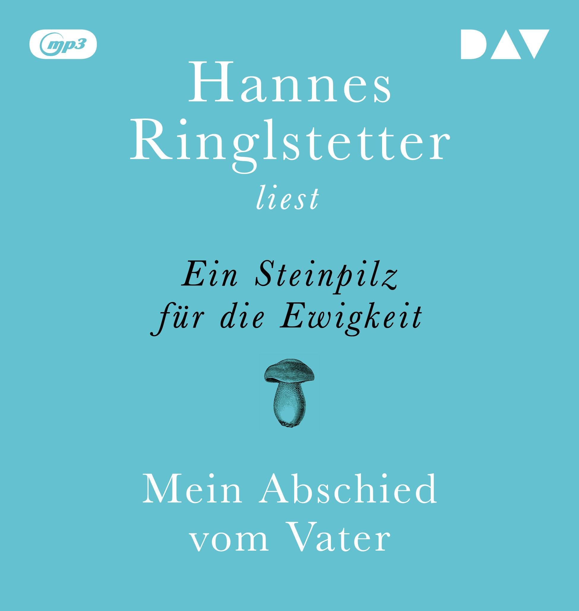 Ein Steinpilz für die Ewigkeit. Mein Abschied vom Vater Personalities