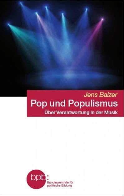 Pop und Populismus. Über Verantwortung in der Musik book